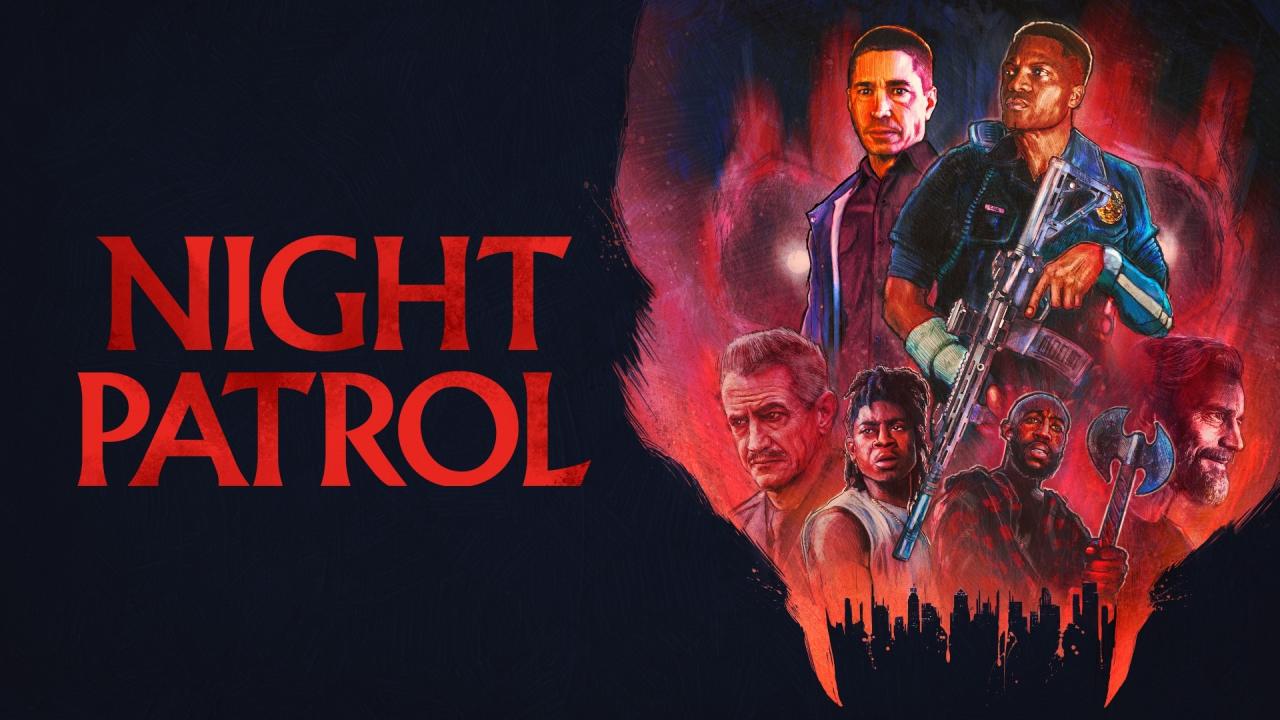 مشاهدة فيلم Night Patrol 2025 مترجم كامل HD