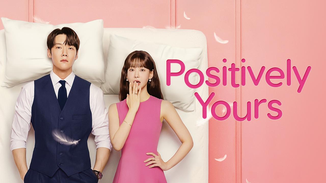مشاهدة مسلسل Positively Yours الحلقة 1 الاولي مترجمة كامل HD