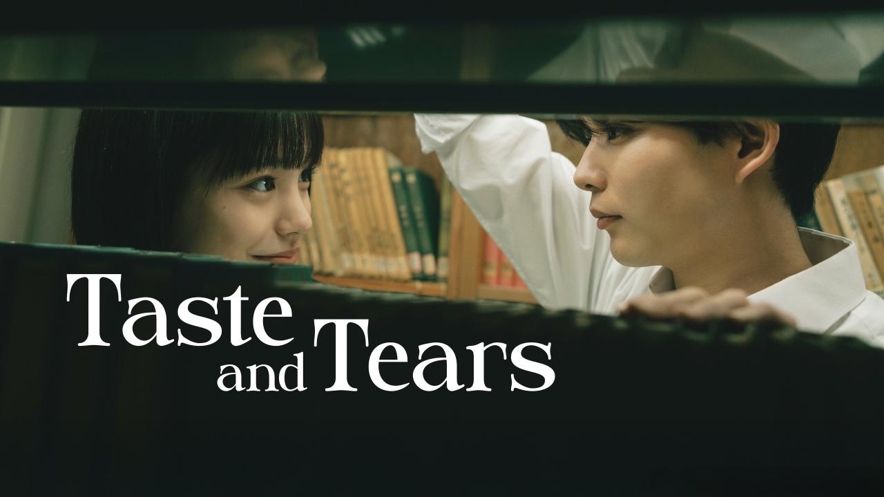 مشاهدة فيلم Taste and Tears 2025 مترجم كامل HD