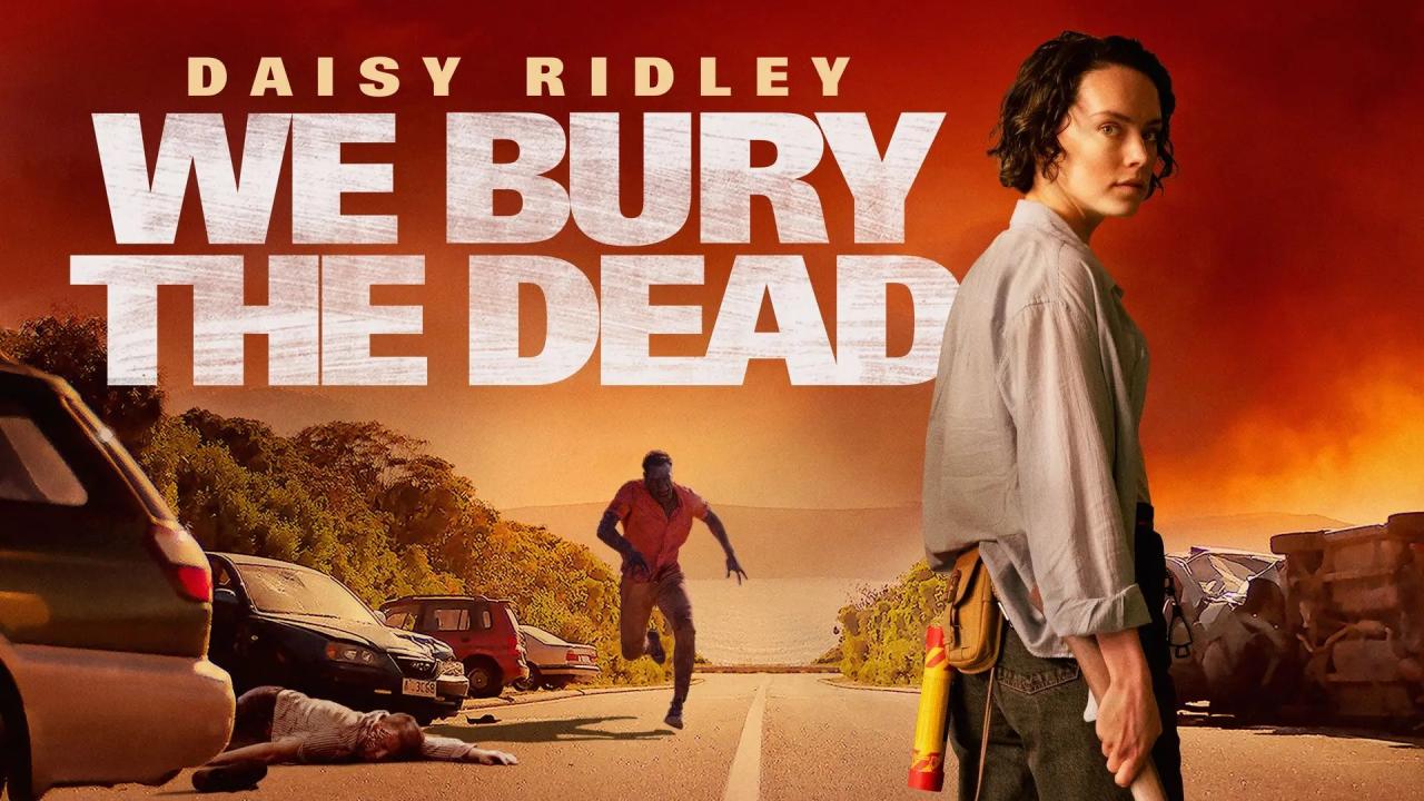 مشاهدة فيلم We Bury the Dead 2024 مترجم كامل HD