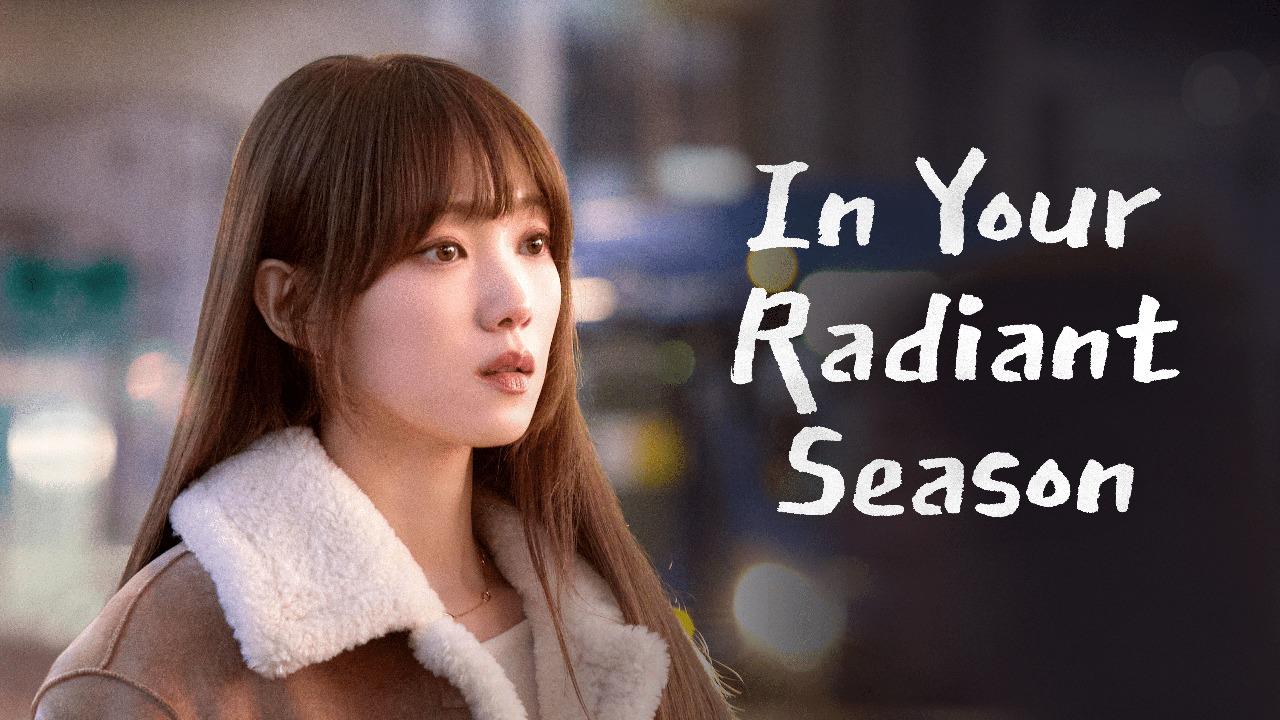 مشاهدة مسلسل In Your Radiant Season الحلقة 4 الرابعة مترجمة كامل HD