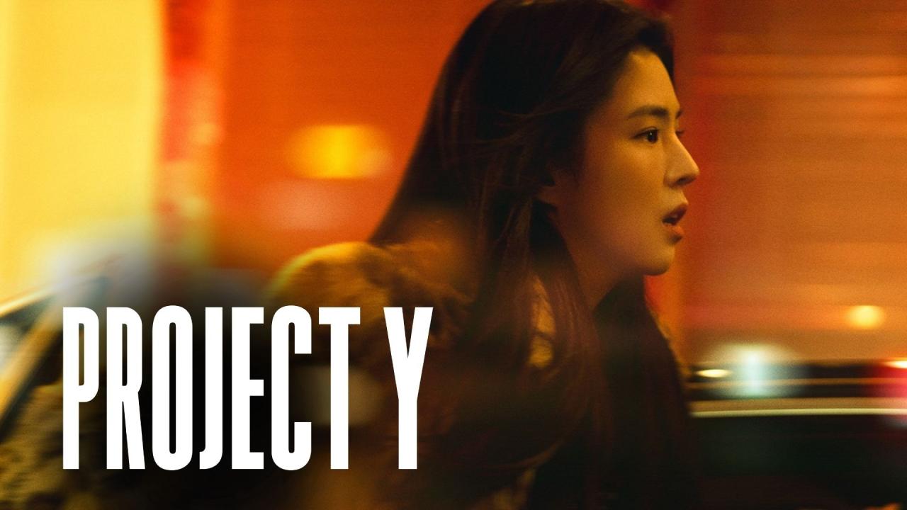 مشاهدة فيلم Project Y 2025 مترجم كامل HD