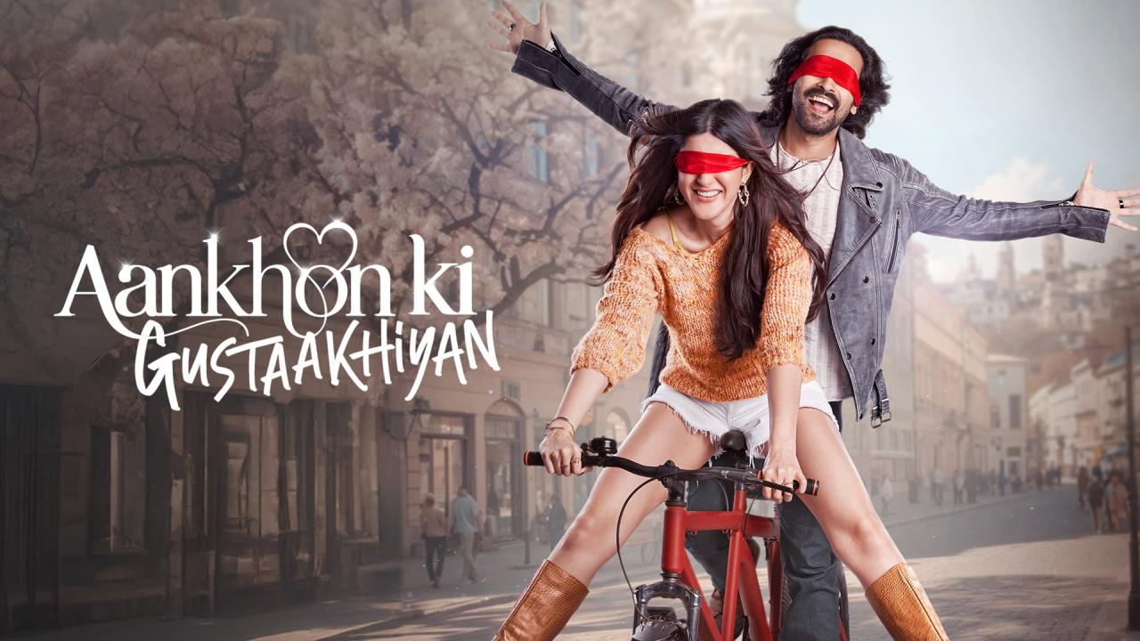 مشاهدة فيلم Aankhon ki Gustaakhiyan 2025 مترجم كامل HD