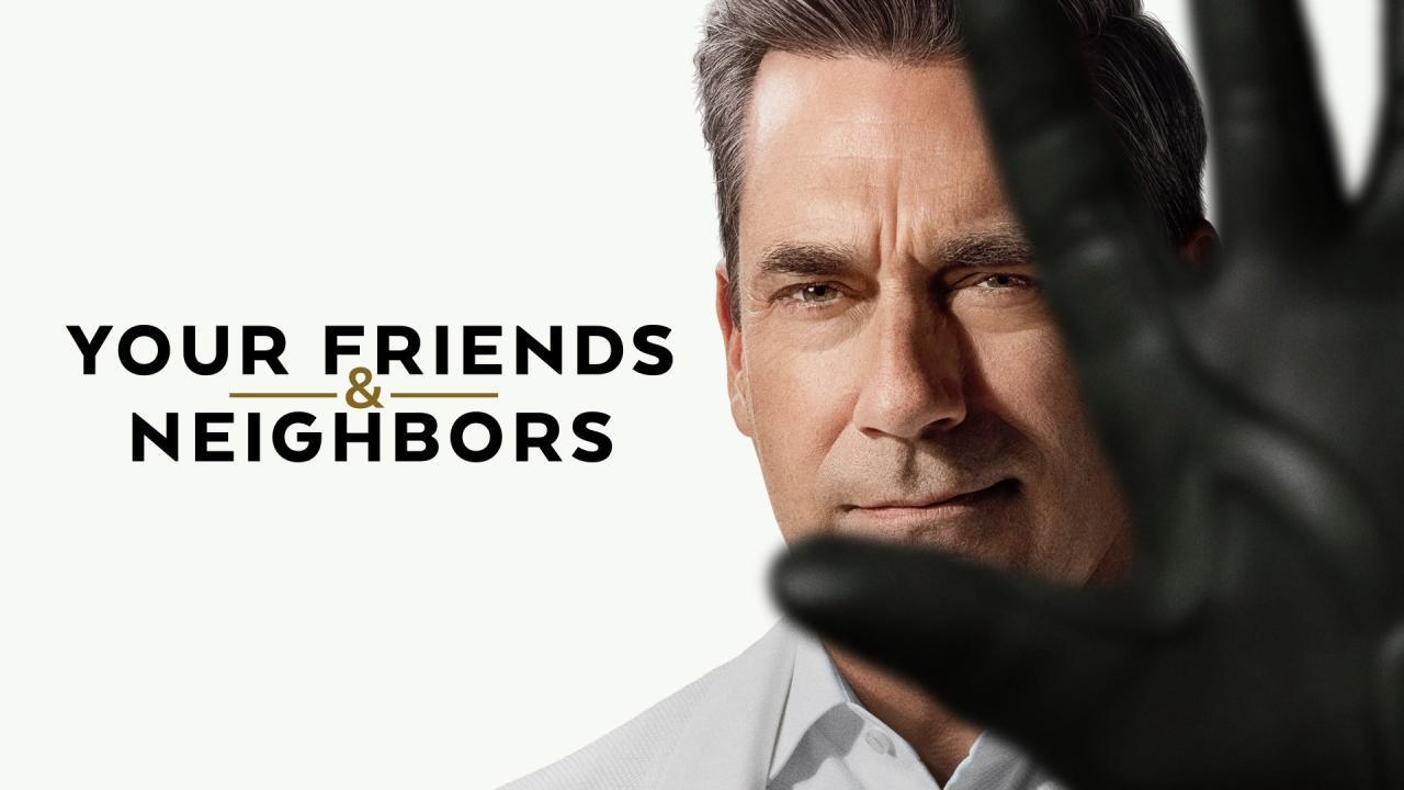 Your Friends & Neighbors